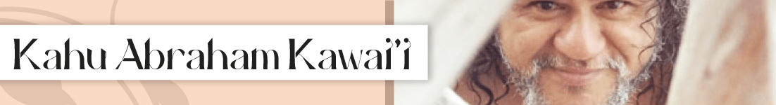 Kahu Abraham Kawai’i, one of the first masters who shared kahuna arts with non-Hawaiians
